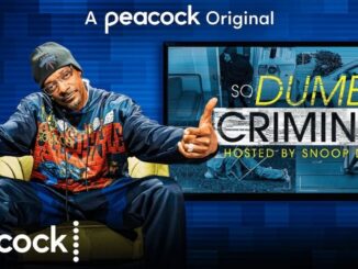 Watch: Peacock Releases Official Trailer for Snoop Dogg's New Show 'So Dumb It's Criminal'